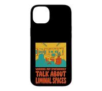 Warning May Spontaneously Talk About Liminal Spaces Case for iPhone 14 Plus