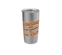 Warning May Spontaneously Tell Dad Jokes Stainless Steel Insulated Tumbler