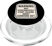 Warning May Spontanouasly Start Talking About Carnivore Diet PopSockets PopGrip for MagSafe