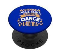 Warning: May Start Random Dance Breaks PopSockets Adhesive PopGrip