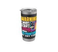 Warning May Start Talking About 3D Printing Stainless Steel Insulated Tumbler