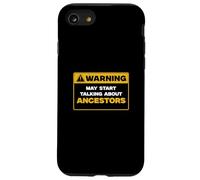 Warning May Start Talking About Ancestors Funny Genealogists Case for iPhone SE (2020) / 7/8