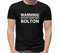 Warning May Start Talking About Bolton - Mens T-Shirt - Black - Medium