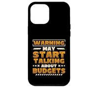 Warning May Start Talking About Budgets Financial Controller Case for iPhone 12 Pro Max