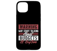 Warning May Start Talking About Budgets Financial Controller Case for iPhone 15 Plus