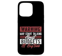 Warning May Start Talking About Budgets Financial Controller Case for iPhone 15 Pro Max