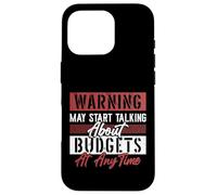 Warning May Start Talking About Budgets Financial Controller Case for iPhone 16 Pro