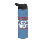 Warning May Start Talking About Budgets Financial Controller Stainless Steel Insulated Water Bottle