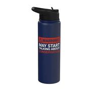 Warning May Start Talking About Conservation | Funny Stainless Steel Insulated Water Bottle