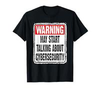 Warning May Start Talking About Cybersecurity Funny IT T-Shirt