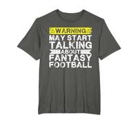 Warning May Start Talking About Fantasy Football T-Shirt