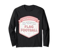 Warning May Start Talking About Flag Football Girl Player Long Sleeve T-Shirt