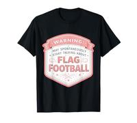 Warning May Start Talking About Flag Football Girl Player T-Shirt
