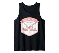 Warning May Start Talking About Flag Football Girl Player Tank Top