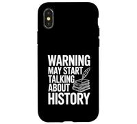 Warning May Start Talking About History Case for iPhone X/XS