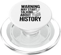 Warning May Start Talking About History PopSockets PopGrip for MagSafe