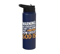 Warning May Start Talking About How Great God is Stainless Steel Insulated Water Bottle