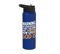 Warning May Start Talking About How Great God is Stainless Steel Insulated Water Bottle