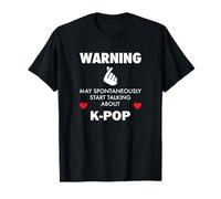 Warning May Start Talking About K-Pop Korean Pop T-Shirt