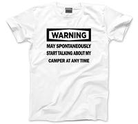 Warning - May Start Talking About My Camper - Mens and Youth Unisex T-Shirt - Funny Camper Van Motorhomes XL White