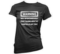 Warning - May Start Talking About My Camper - Womens T-Shirt - Funny Camper Van Motorhomes 14 Black