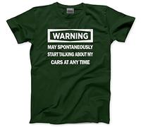 Warning - May Start Talking About My Cars - Mens and Youth Unisex T-Shirt - Funny Car Lover Petrol Head L Bottle Green