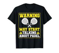 Warning May Start Talking About Padel Racquet Paddle T-Shirt