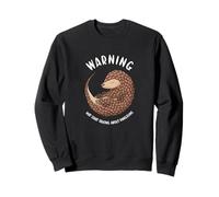 Warning May Start Talking About Pangolins Pangolin Sweatshirt