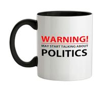 Warning May Start Talking About Politics - 11oz - Ceramic Two-Tone Mug for Coffee/Tea - Black/White - One Size