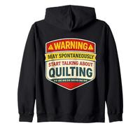 Warning May Start Talking About Quilting Quilter Funny Joke Zip Hoodie