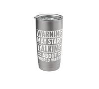 Warning May Start Talking About World War Two History WWII Stainless Steel Insulated Tumbler