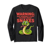 Warning: May Suddenly Start Talking About Snakes Enthusiasts Long Sleeve T-Shirt