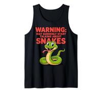 Warning: May Suddenly Start Talking About Snakes Enthusiasts Tank Top