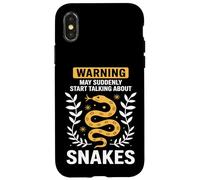 Warning May Suddenly Start Talking About Snakes Snake Lover Case for iPhone X/XS