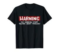Warning May Suddenly Start Talking About Theology Pastor T-Shirt