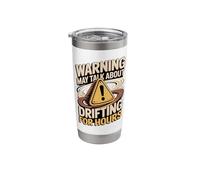 Warning May Talk About Drifting for Hours Stainless Steel Insulated Tumbler