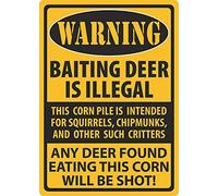 Warning Metal Tin Sign Vintage Decoration Warning Baiting Deer is Illegal Found Eat Corn Be Shot for Outdoors Garden Home Farm Store Garage 6" X 8"
