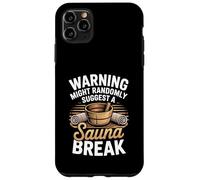Warning Might Randomly Suggest A Sauna Break Case for iPhone 11 Pro Max