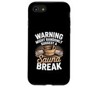 Warning Might Randomly Suggest A Sauna Break Case for iPhone SE (2020) / 7/8
