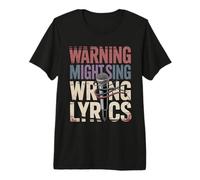 Warning Might Sing Wrong Lyrics Music Singer |- Premium T-Shirt
