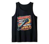 Warning Might Sing Wrong Lyrics Music Singer |- Tank Top
