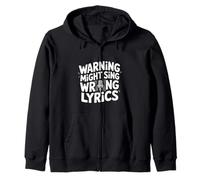 Warning Might Sing Wrong Lyrics Music Singer |- Zip Hoodie