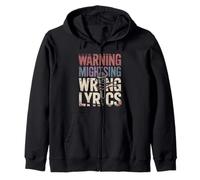 Warning Might Sing Wrong Lyrics Music Singer |- Zip Hoodie