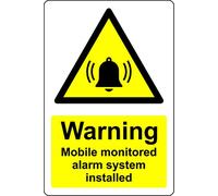 Warning mobile monitored alarm system installed Safety sign - 3mm Aluminium sign (600mm x 400mm)