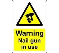 Warning Nail gun in use Safety sign - 1mm Plastic sign (400mm x 300mm)