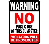 Warning No Public Use of Dumpster Decal Sign Vintage Metal Tin Signs for Home Office Kitchen Bar Cafe Garden Farm Farmhouse Wall Decor 12x8 Inch