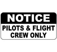 Warning Notice Pilots & Flight Crew Only Sign 12X8 Inches Aluminum Metal Tin Signs