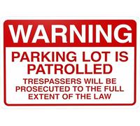 Warning Parking Lot Patrolled Trespassers Prosecuted Cautions Security Warning Metal Sign Tin Signs Aluminum Sign for Outdoors Use Yard Farm Fence Home Wall Decor 12x16 inch