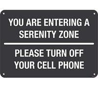 Warning Plaque Entering Serenity Zone Please Turn Off Cell Phone Courtyard Decoration Office For Outdoor & Indoor 8x12 inch