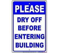 Warning plaque Metal Tin Please Dry Off Before Entering Building Pool Users Decor Aluminum Wall Office Signs Outdoor & Indoor Sign 8"x12"